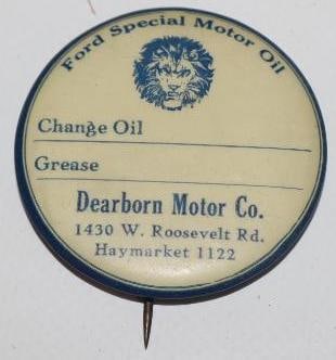 Dearborn Motor Company Ford Special Oil Change Reminder Pin Back Badge: 1.75" x 1.75"