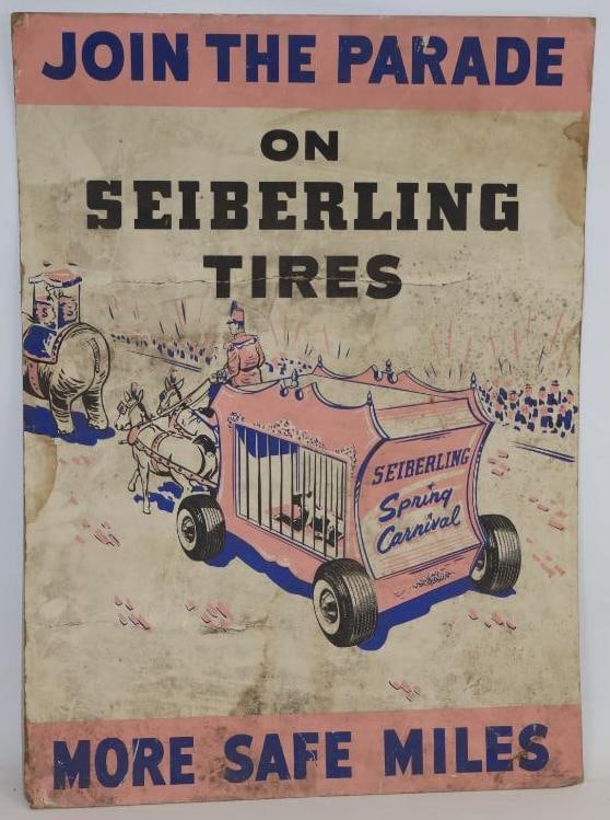Seiberling Tires Spring Carnival "Join The Parade" Cardboard Advertising Sign: 19.5" x 27". It has a couple of creases.