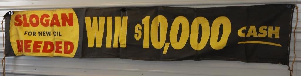 Slogan For New Oil Needed Win $10,000 Cash Canvas Banner: 9.5' x 20", may be Pennzoil