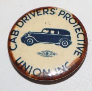 1930's Cab Drivers Protective Union Pinback Badge (1 of 2)