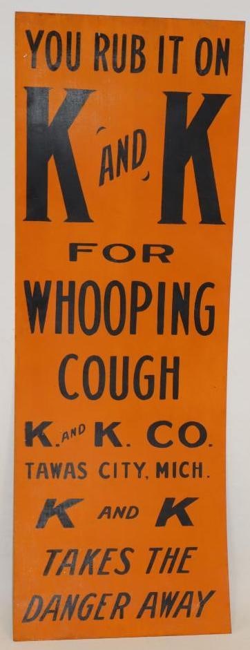 K & K Whooping Cough Ointment SST Advertising Sign: Age unknown. 10" x 28.25"