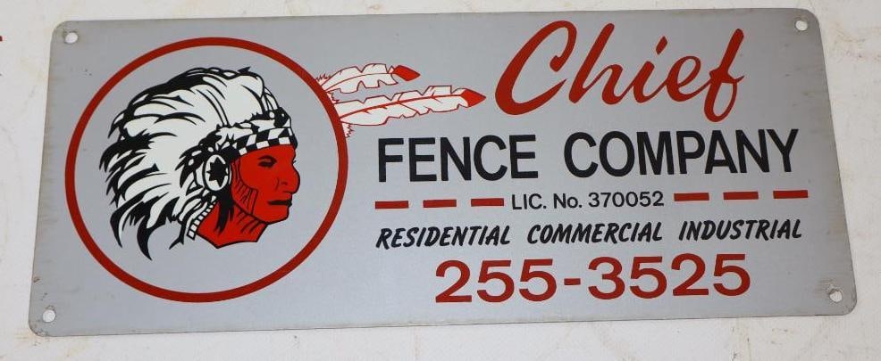 Chief Fence Company Advertising Sign: 12" x 5"