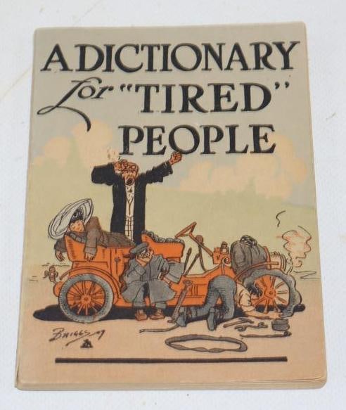 1909 Goodyear "A Dictionary For Tired People" (1 of 3)