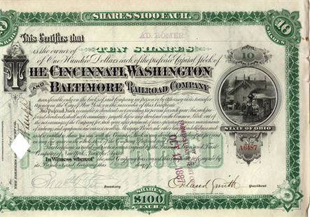 1886 Stock Certificate Cincinnati, Washington and: 1886 Stock Certificate Cincinnati, Washington and Baltimore Railroad Company Signed Civil War Commander Orlando Smith State of Ohio Estimate: $50