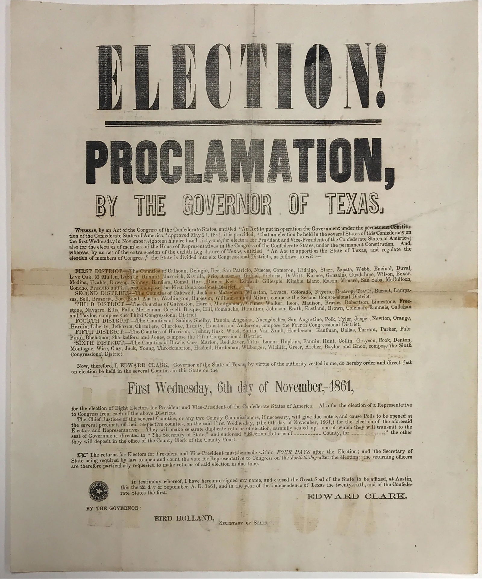 1861 Texas Confederate Election Proclamation: September 2, 1861 Confederate Election Proclamation, 17" x 13.75". This proclamation by Texas Governor Edward Clark announced that an "Act of the Congress of the Confederate States" ca
