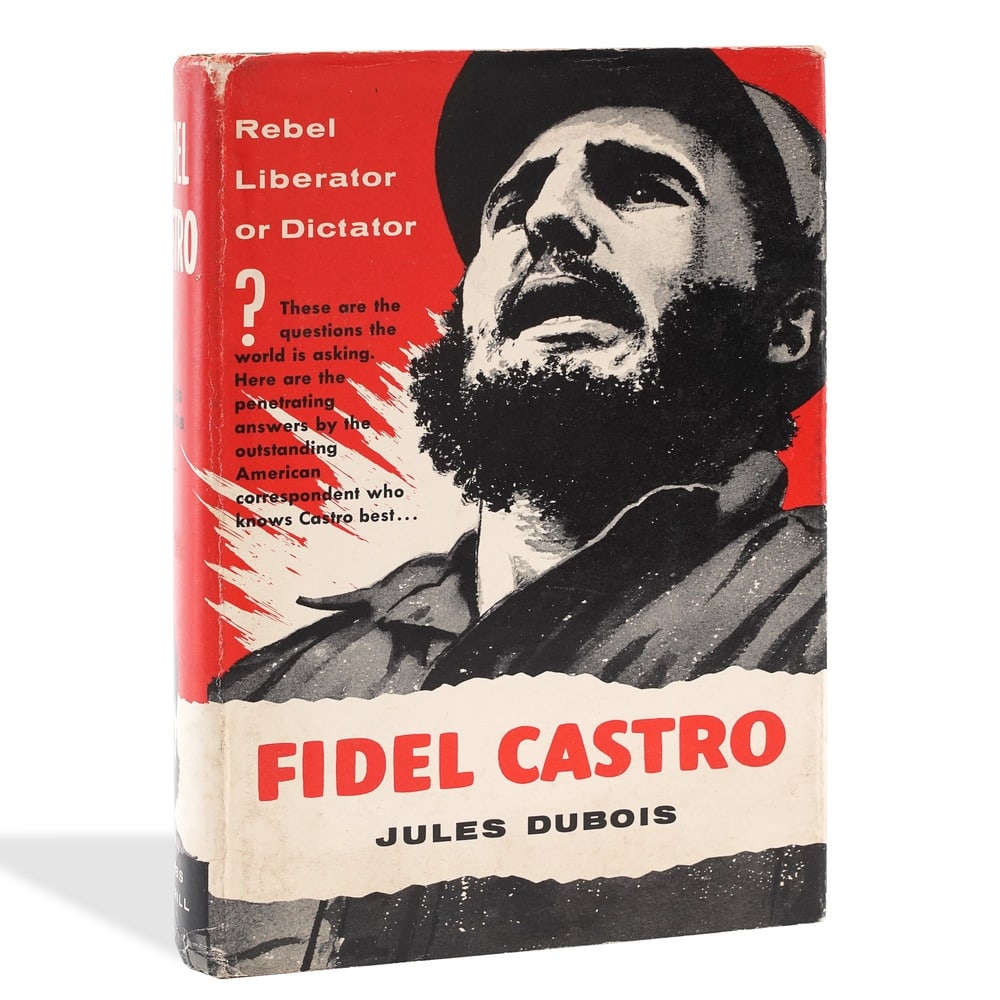 FIDEL CASTRO SIGNED "FIDEL CASTRO: REBEL-LIBERATOR OR DICTATOR?" FIRST EDITION