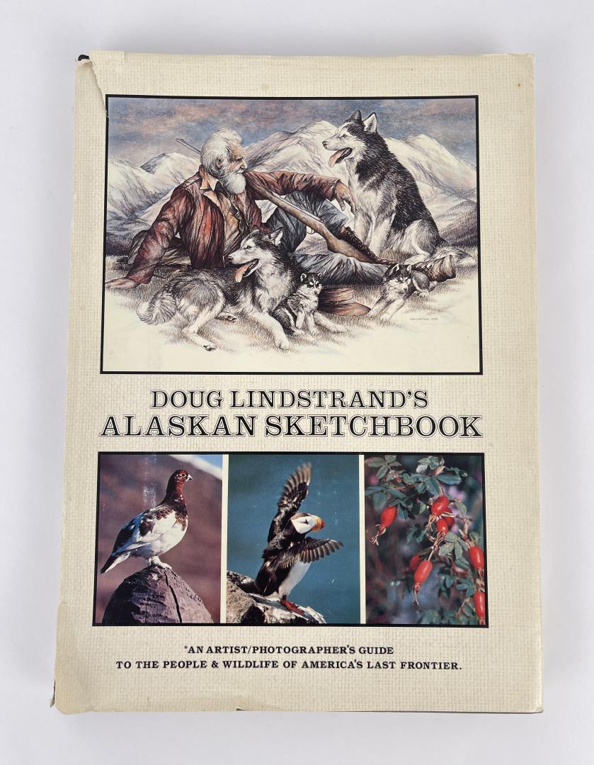 Doug Lindstrand's Alaskan Sketchbook: Signed. 1984 Allard Auction Collection Inv: CWI 34545
