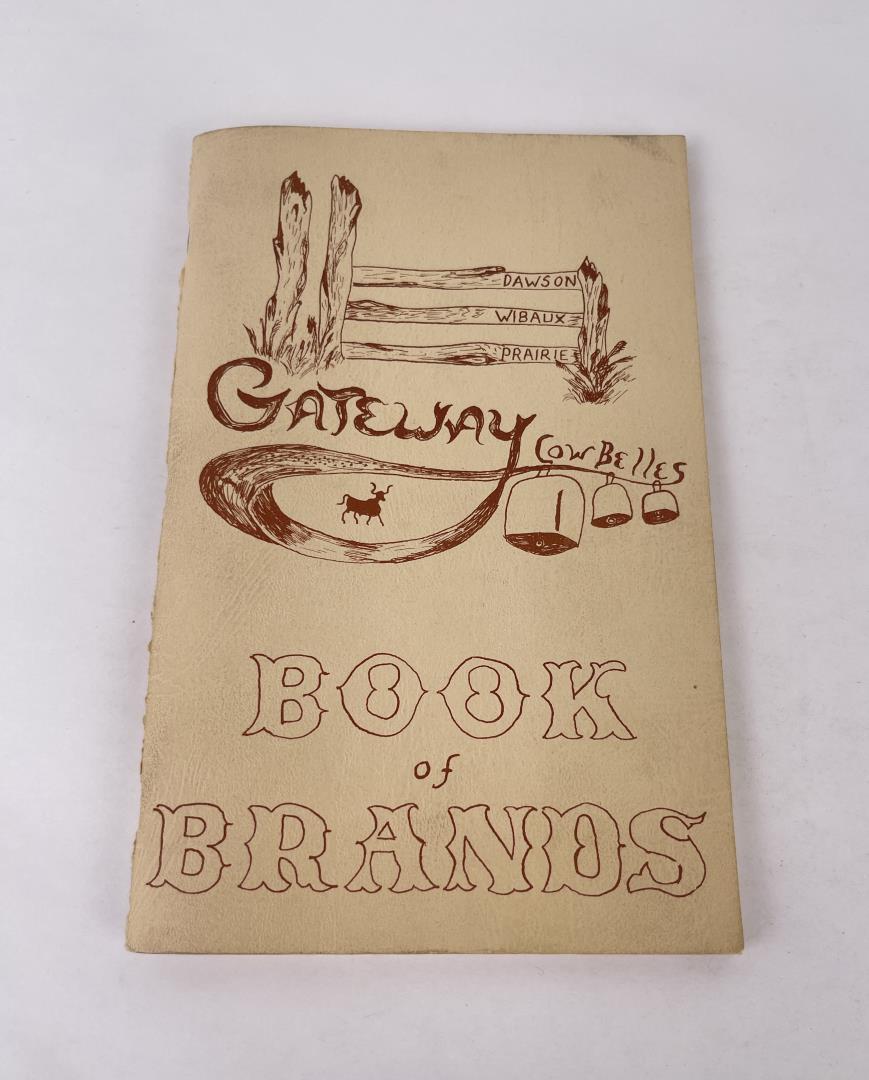 Brand Book for Dawson Prairie and Wibaux Counties: State of Montana. 1966