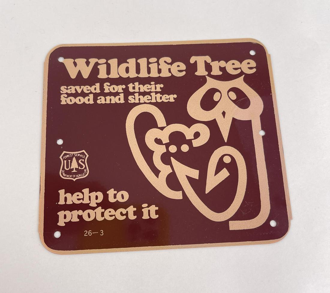 USFS US Forest Service Wildlife Tree Sign (1 of 3)