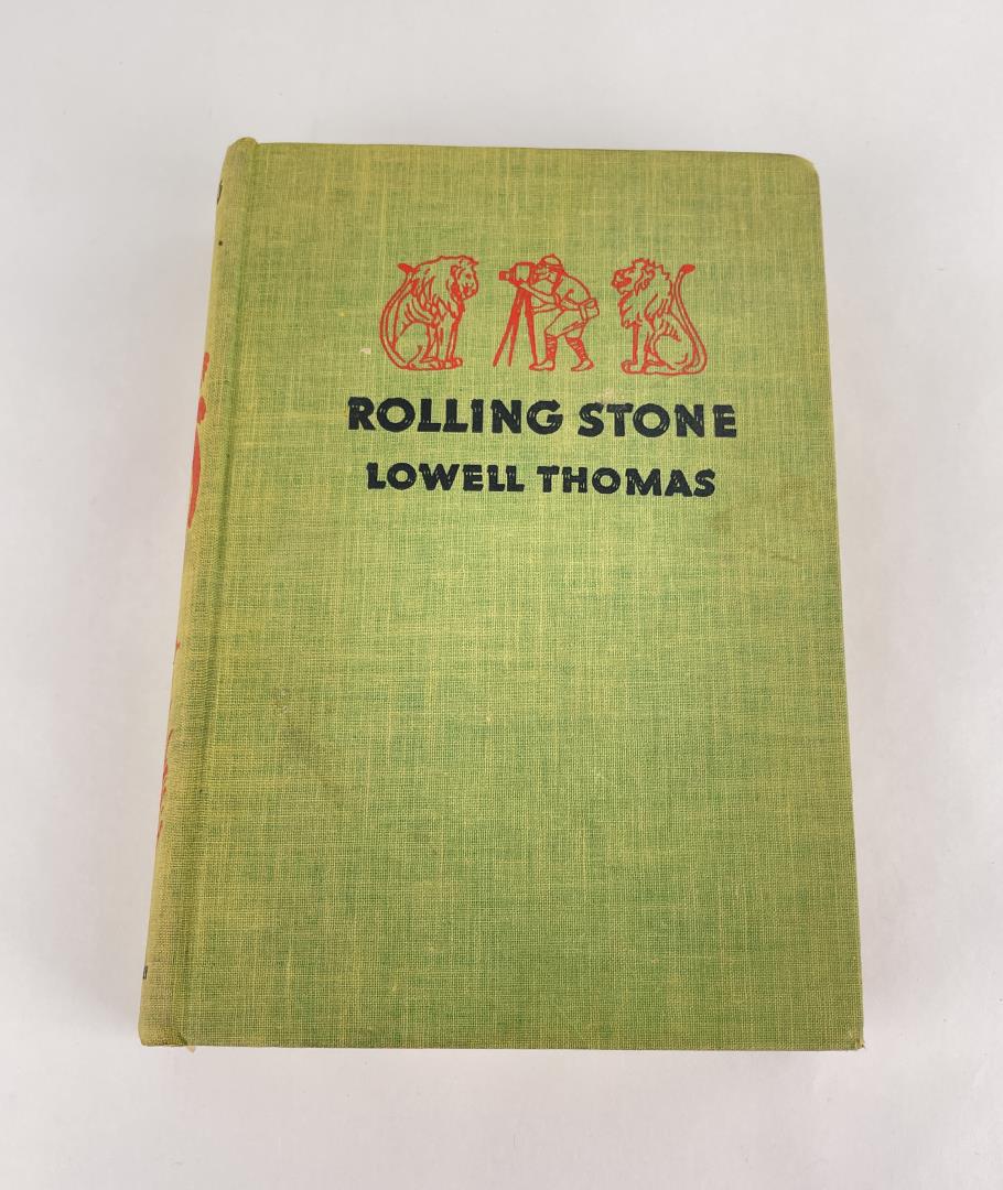 Rolling Stone: The Life and Adventures of Arthur Radclyffe Dugmore. Lowell Thomas 1933