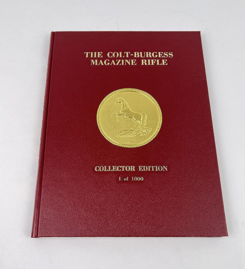 The Colt Burgess Magazine Rifle Book 1 of 1000: New, never read.