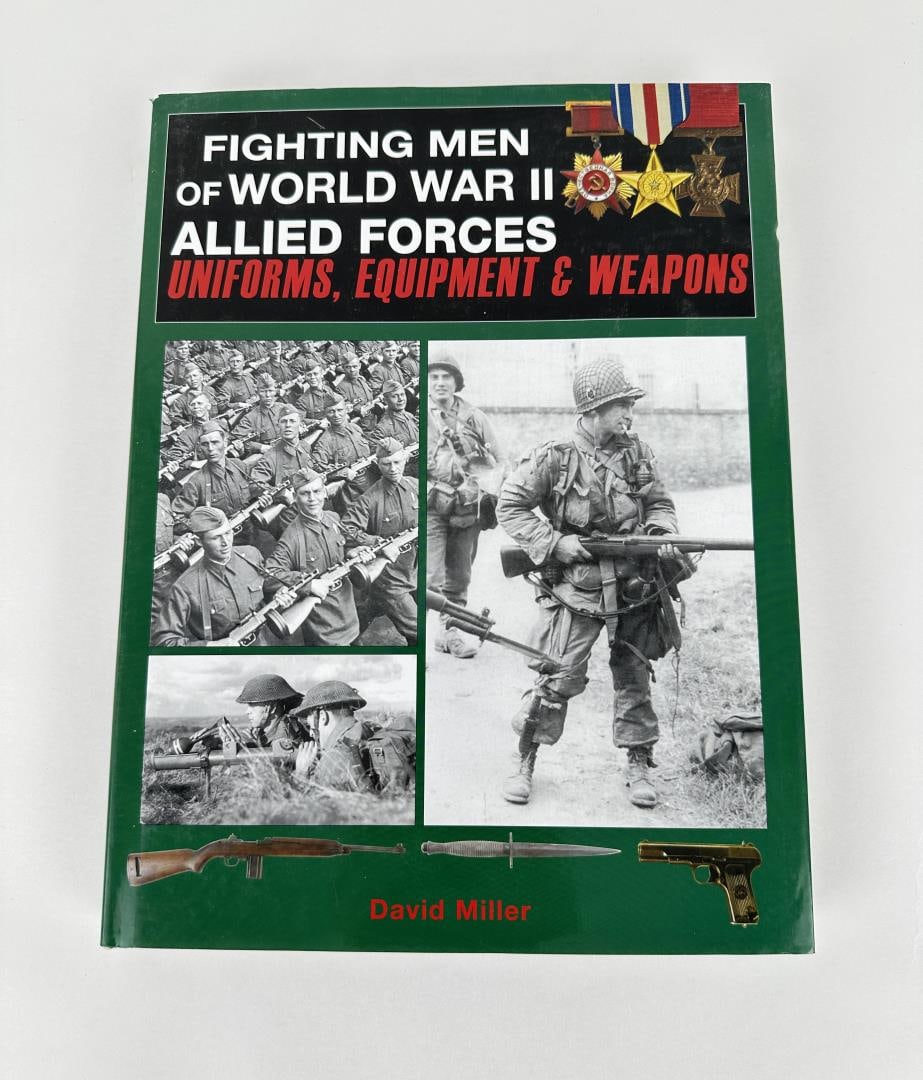Fighting Men of World War II Allied Forces: David Miller. 2008