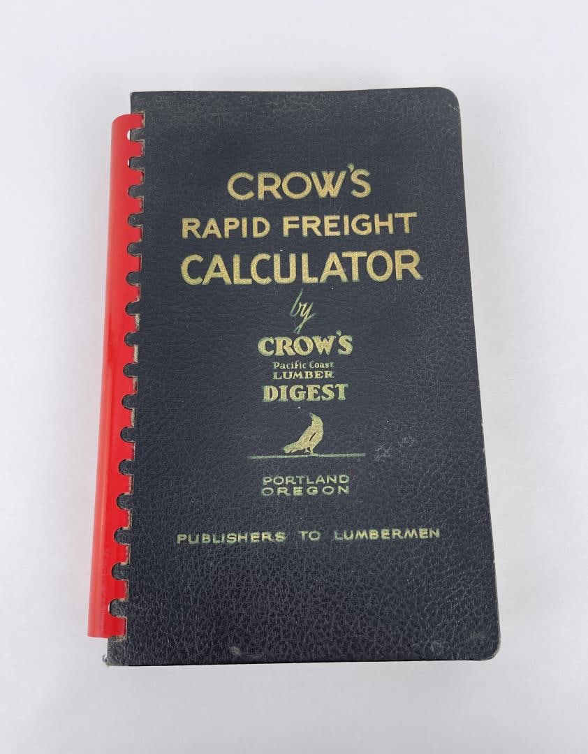 Crow's Rapid Freight Calculator: Crow's Pacific Coast Lumber Digest 1944
