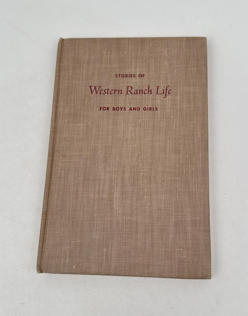 Stories Of Western Ranch Life For Boys And Girls: Eloise J Jensen 1951