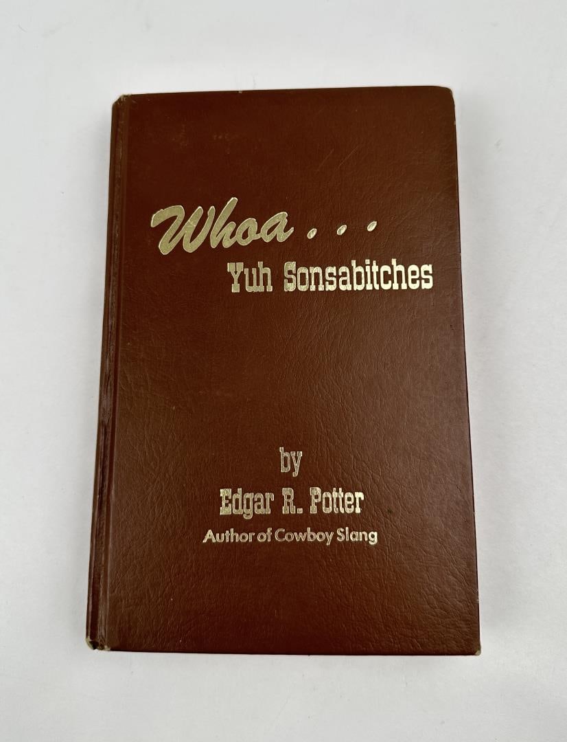 Whoa Yuh Sonsabitches: Edgar Potter 1977