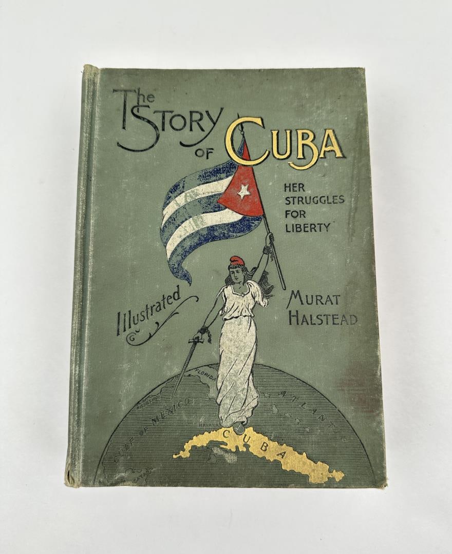 The Story of Cuba: Murat Halstead, sixth edition - revised to date