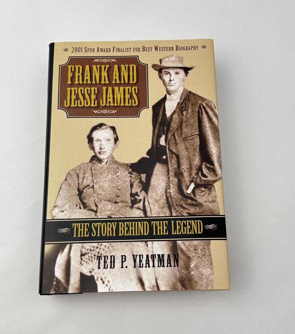 Frank and Jesse James: Ted P. Yeatman. 2011
