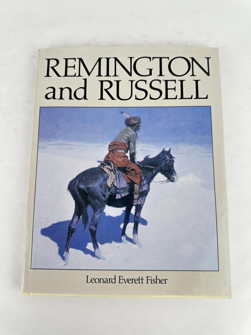Remington and Russell: Leonard Everett Fisher. 1985