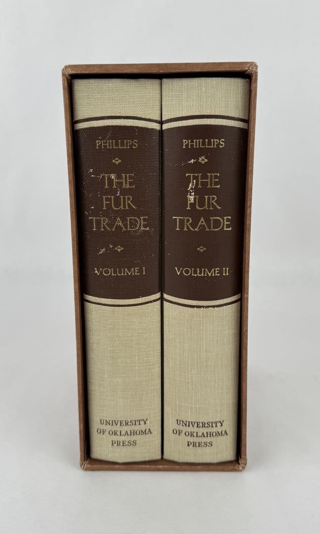 The Fur Trade 2 Volume Box Set: Paul Chrisler Phillips, 1967