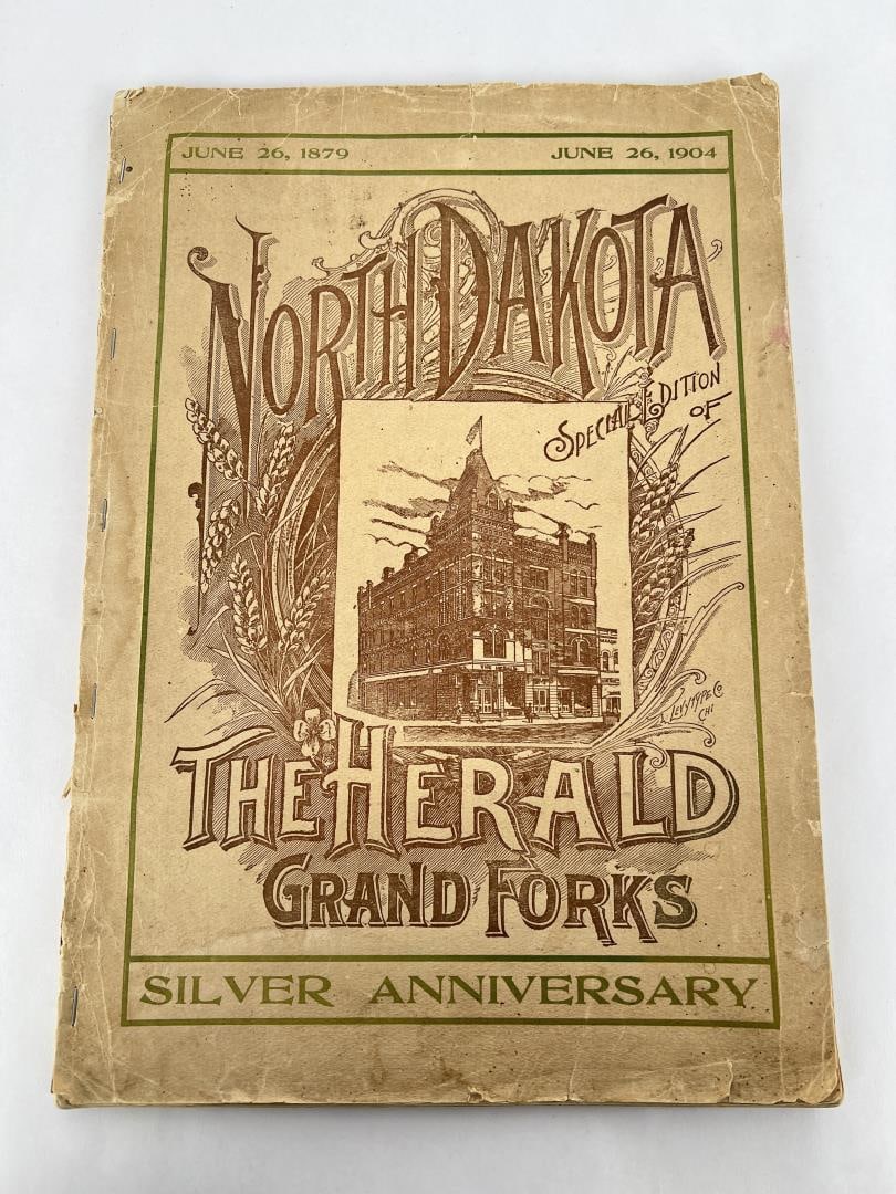 Special Edition of The Grand Forks Herald: North Dakota Silver Anniversary 1904
