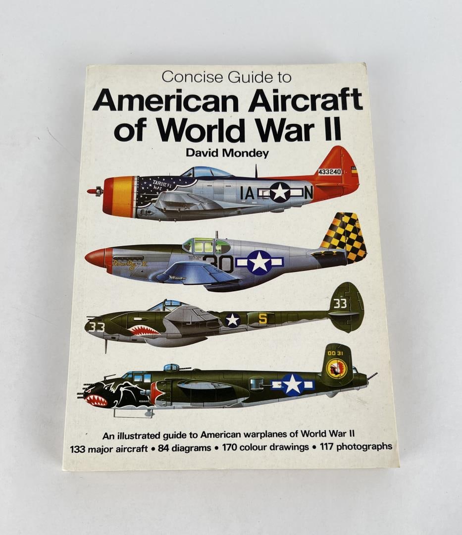 American Aircraft Of World War II: David Mondey, 1984
