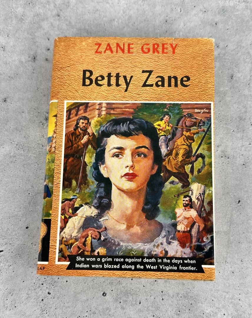 Betty Zane: Zane Grey