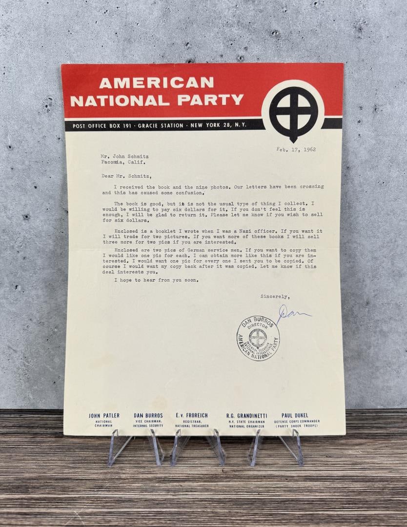 American National Party Letter Schmitz Dan Burros: Letter pertains to the trade in Photos. Signed by Dan Burros. John George Schmitz (August 12, 1930 ? January 10, 2001) was a Republican member of the United States House of Representatives and Califor