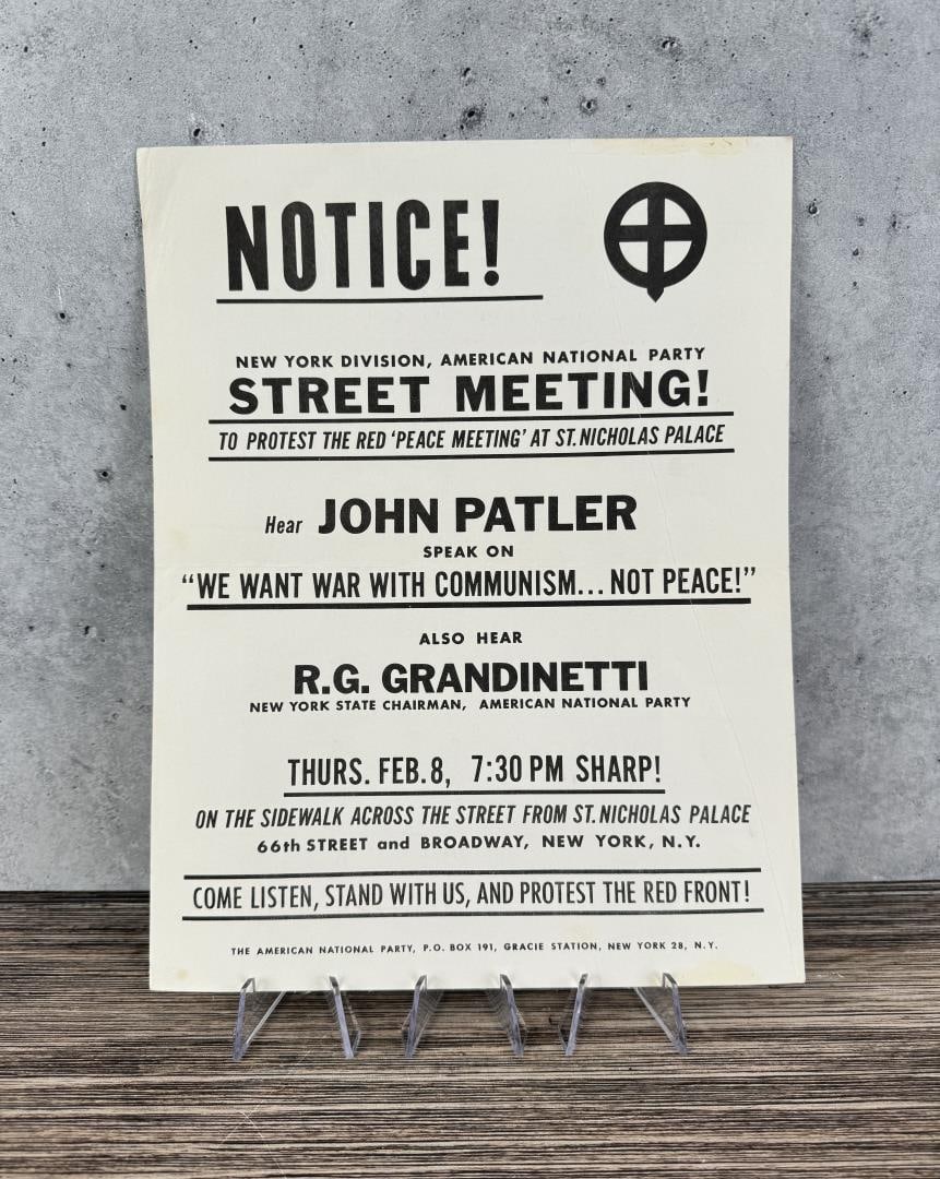 American National Party Street Meeting Broadside: New York Division Street Meeting to protest the red Peace Meeting at St. Nicholas Palace. Rare early American National Party Poster. 11" long by 8 1/2" wide.
