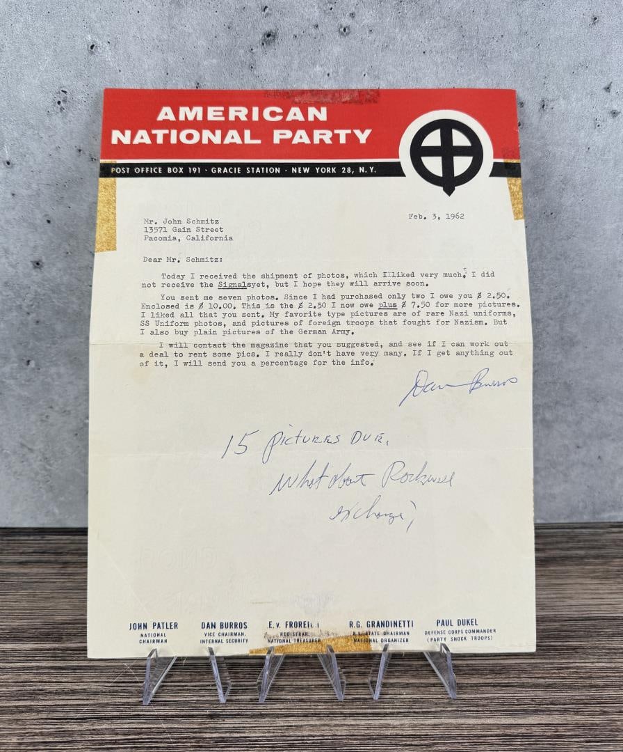 American National Party Letter Schmitz Dan Burros: Letter pertains to the trade in Photos. Signed by Dan Burros. John George Schmitz (August 12, 1930 ? January 10, 2001) was a Republican member of the United States House of Representatives and Califor