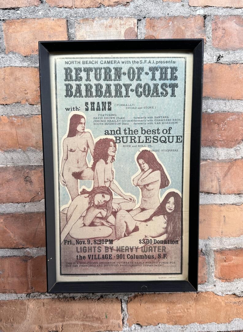 San Francisco Art Institute Burlesque Poster: North Beach Camera with SFAI Presents Return of the Barbary Coast, with Shane, and the best of Burlesque. Rock and Roll vs S.F.'s Finest Strippers. San Francisco Art Institute Photography Department. 
