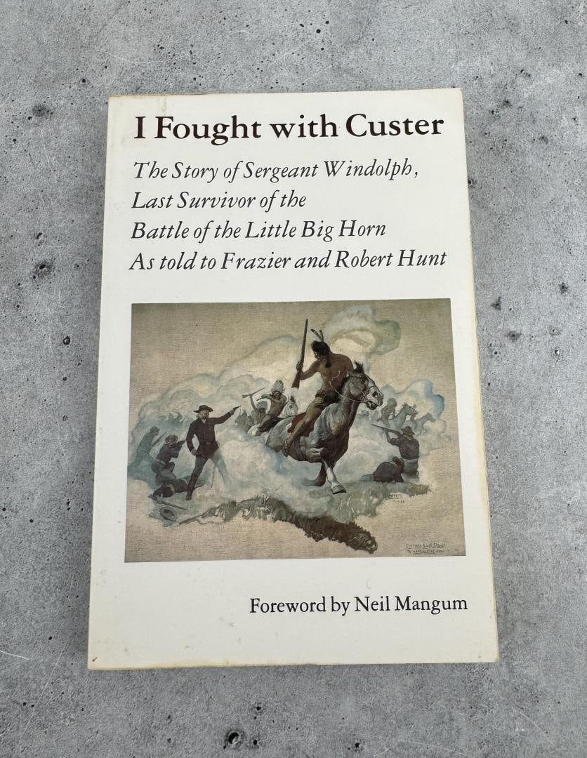 I Fought With Custer (1 of 6)