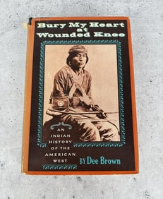 Bury My Heart At Wounded Knee First Edition