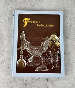 Fostoria The Popular Years