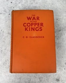 The War Of The Copper Kings First Edition