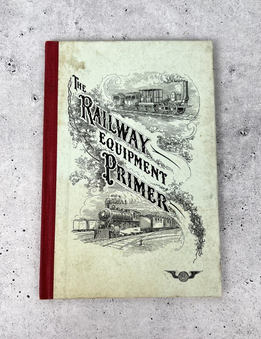 Railway Equipment Primer (1 of 6)