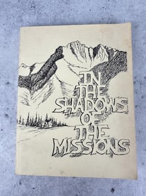 In The Shadow Of The Missions