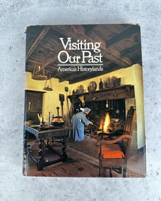 Visiting Our Past America's Historylands