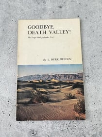 Goodbye Death Valley