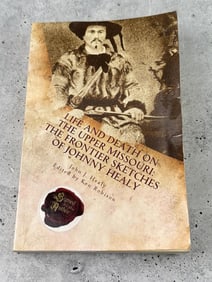 Life and Death on the Upper Missouri