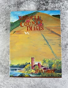 Missoula County Images Signed Limited Edition