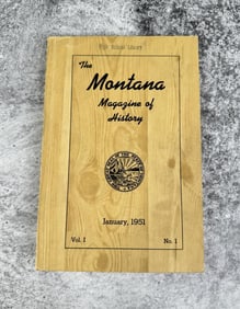 The Montana Magazine Of History Volume 1 Number 1