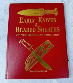 Early Knives & Beaded Sheaths American Frontier