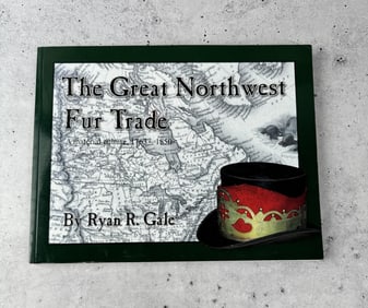 The Great Northwest Fur Trade