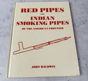Red Pipes Indian Smoking Pipes Author Signed