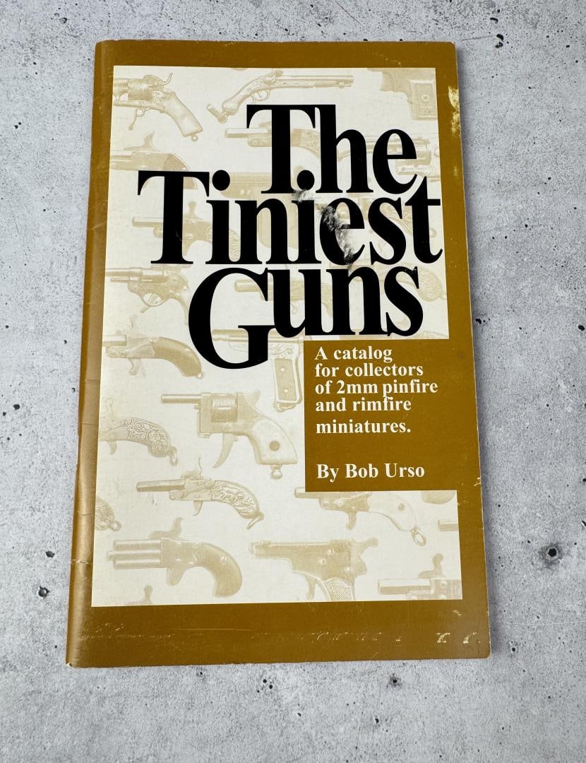The Tiniest Guns Author Signed: Bob Urso. 2000