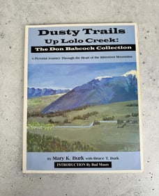 Dusty Trails Up Lolo Creek