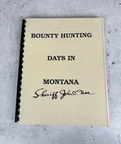 Bounty Hunting Days In Montana