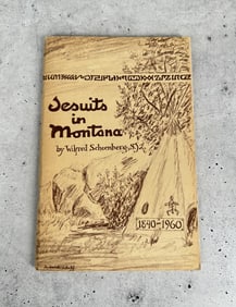 Jesuits In Montana 1840 to 1960