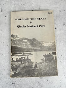 Through The Years In Glacier National Park