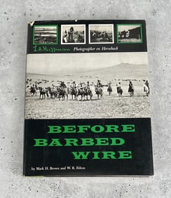 Before Barbed Wire LA Huffman Montana